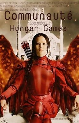 Communauté Hunger Games !