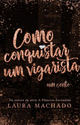 Como Conquistar um Vigarista [Completo]