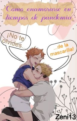 Como enamorarse en tiempos de pandemia (AtsuHina)