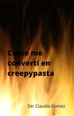 Como me convertí en creepypasta