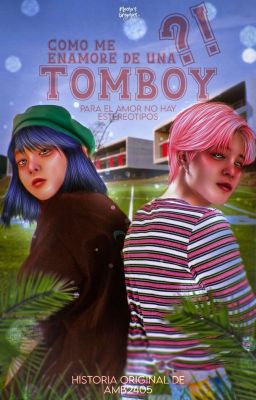 Como me enamoré de una tomboy?! ( PJM)