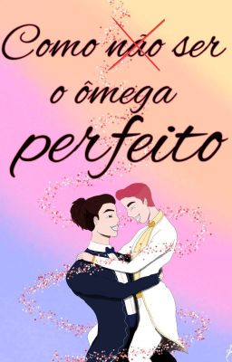 Como Não Ser o Ômega Perfeito • JIKOOK