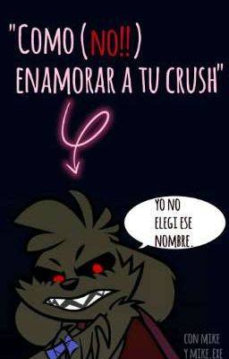 Como (no!!) enamorar a tu crush 