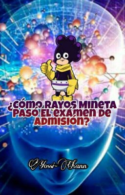 ¿Cómo Rayos Mineta Pasó El Exámen De Admisión? [One-shot]