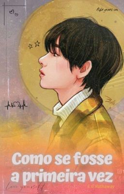 Como se fosse a primeira vez - Kim Taehyung