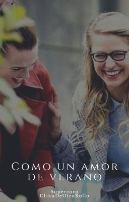 Como un amor de verano (y algo más)  | Supercorp