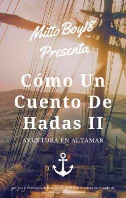 Cómo Un Cuento De Hadas II: Aventura En Altamar