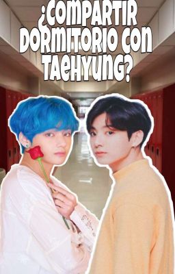 ¿Compartir el dormitorio con TaeHyung? ♡KookTae♡