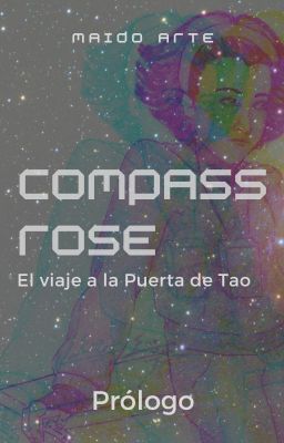 Compass Rose - El viaje a la Puerta de Tao