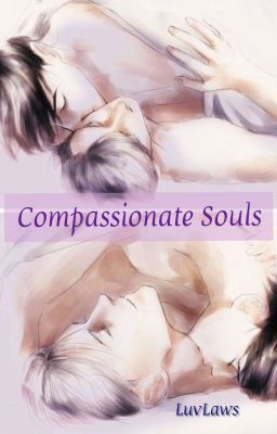 Compassionate Souls (Lan Xi Chen X Jiang Fengmian)