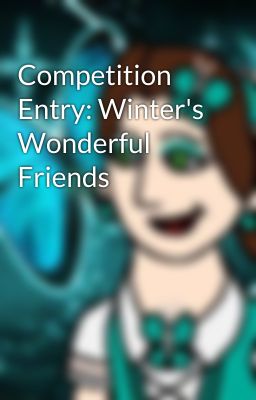 Competition Entry: Winter's Wonderful Friends