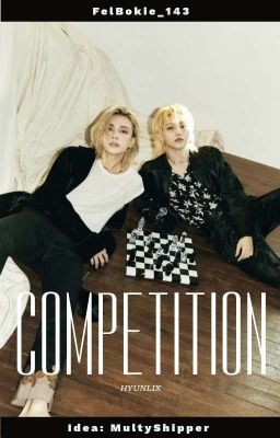 Competition   ||Hyunlix|| 