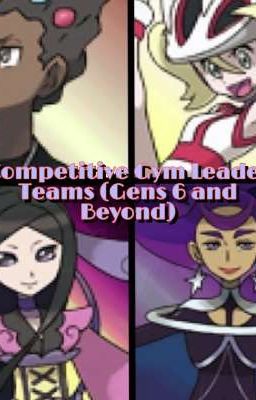 Competitive Teams for gens 6 and up!