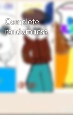 Complete randomness