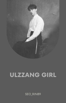 [COMPLETE]Ulzzang Girl