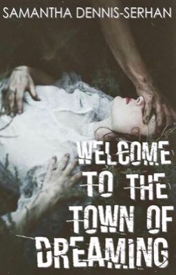 (COMPLETED) Welcome to the Town of Dreaming 