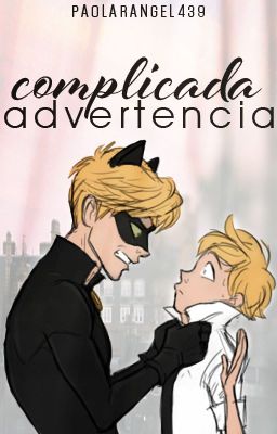 Complicada advertencia [Miraculous Ladybug Oneshot]