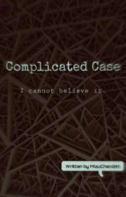 Complicated Case