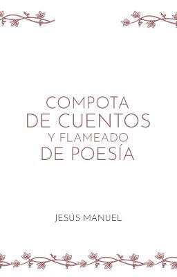 Compota de cuentos y flameado de poesía