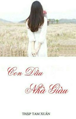 Con Dâu Nhà Giàu (Phần 2)