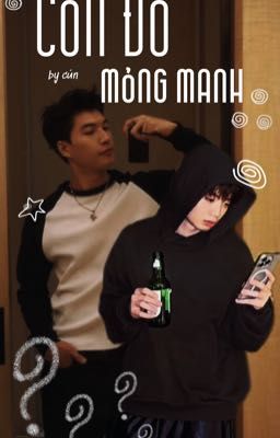 Côn Đồ Mỏng Manh?