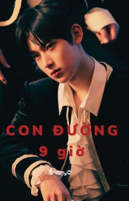 Con đường 9 giờ [Sunoo]