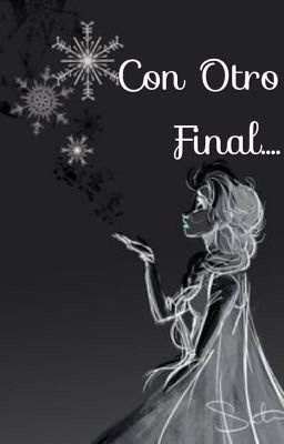 Con otro final {one-shot}