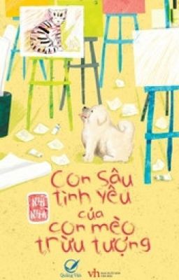 Con sâu tình yêu của con mèo trừu tượng-Nhĩ Nhã