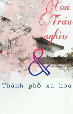 Con Trâu Nghèo Và Thành Phố Xa Hoa