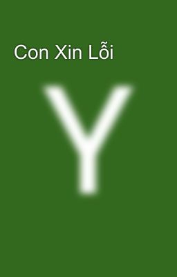 Con Xin Lỗi