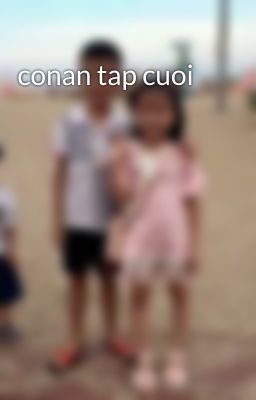 conan tap cuoi