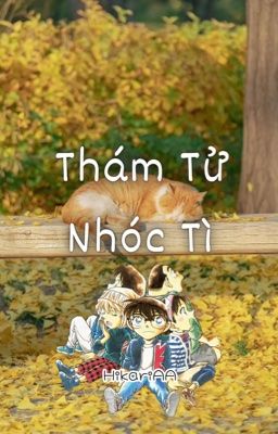 「Conan ౨ৎ dịch」 Thám tử nhóc tì『longfic』