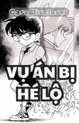 【Conan 𝜗ৎ dịch】 Vụ án bị hé lộ【reaction】