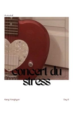 ─ Concert du stress ➾ Kang Yonghyun 