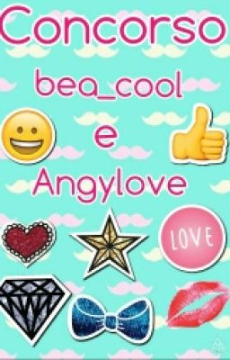 Concorso bea_cool e angylove