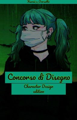 Concorso di disegno [character design edition] | CHIUSO