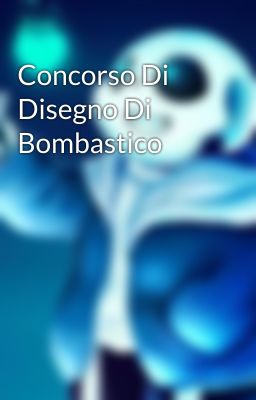 Concorso Di Disegno Di Bombastico