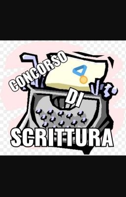 CONCORSO DI SCRITTURA