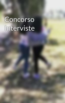 Concorso Interviste