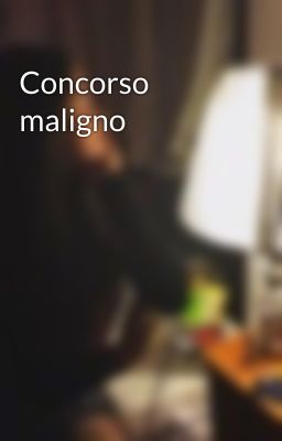 Concorso maligno