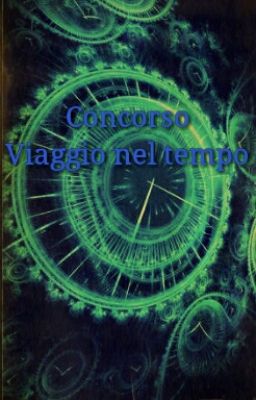 Concorso: viaggio nel tempo