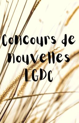 Concours de nouvelles LGDC ❴Fermé❵