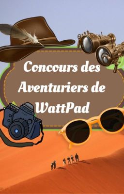 Concours des Aventuriers de WattPad [FERME]