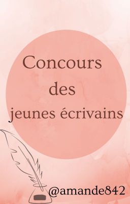 Concours des jeunes écrivains 2021 [Fermé]