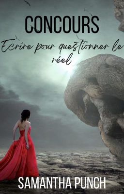 Concours - Ecrire pour questionner le réel