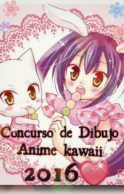 ⭐Concurso De Dibujo Anime Kawaii 2016. ⭐Finalizado