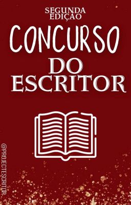 Concurso do Escritor | 2° Edição.