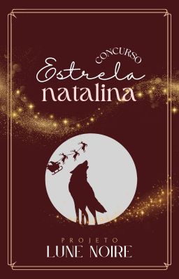 Concurso Estrela Natalina - Projeto Lune Noire