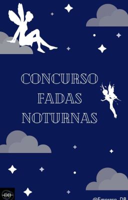 🧚‍♀️ Concurso Fadas Noturnas 🧚‍♀️