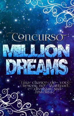 Concurso Million Dreams (FECHADO)